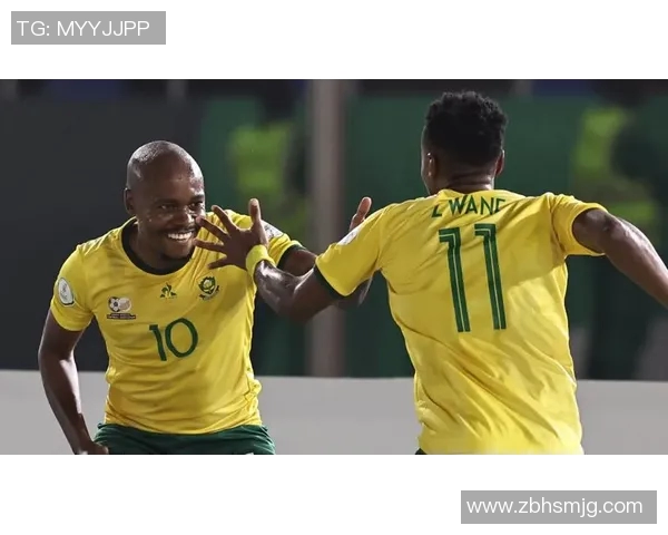 南非与中国足球对决预测比分分析及赛前展望 南非与中国足球对决预测比分分析及赛前展望